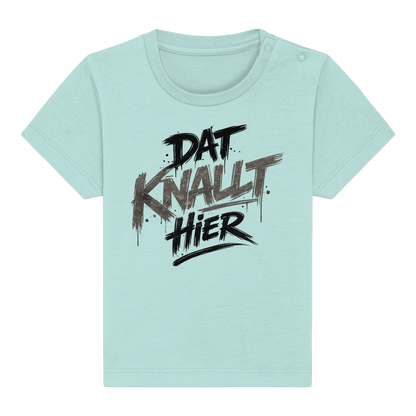 DAT KNALLT HIER – Ruhrpott Graffiti - Baby Organic Shirt