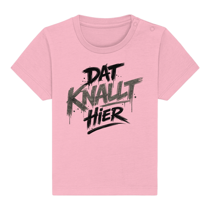 DAT KNALLT HIER – Ruhrpott Graffiti - Baby Organic Shirt