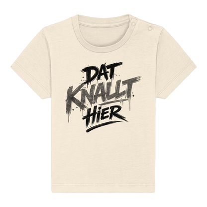 DAT KNALLT HIER – Ruhrpott Graffiti - Baby Organic Shirt