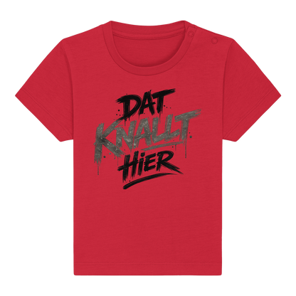 DAT KNALLT HIER – Ruhrpott Graffiti - Baby Organic Shirt