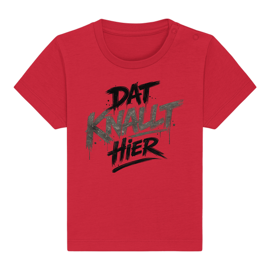 DAT KNALLT HIER – Ruhrpott Graffiti - Baby Organic Shirt