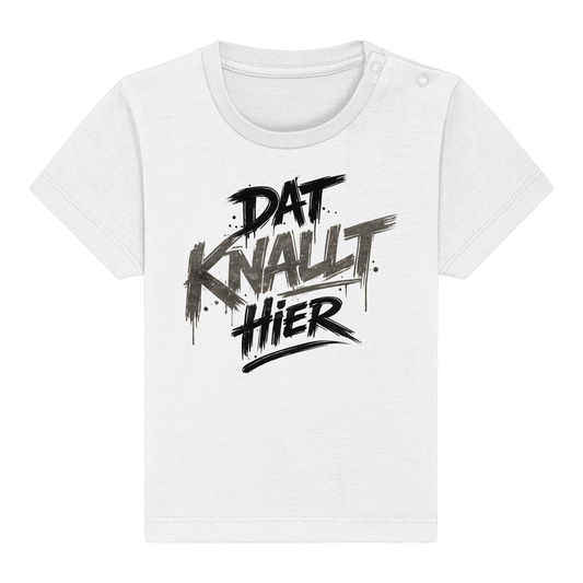 DAT KNALLT HIER – Ruhrpott Graffiti - Baby Organic Shirt