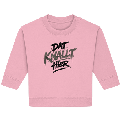 DAT KNALLT HIER – Ruhrpott Graffiti - Baby Organic Sweatshirt