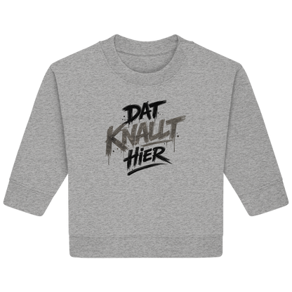 DAT KNALLT HIER – Ruhrpott Graffiti - Baby Organic Sweatshirt
