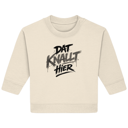 DAT KNALLT HIER – Ruhrpott Graffiti - Baby Organic Sweatshirt