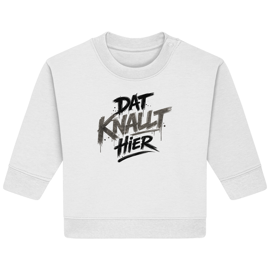 DAT KNALLT HIER – Ruhrpott Graffiti - Baby Organic Sweatshirt