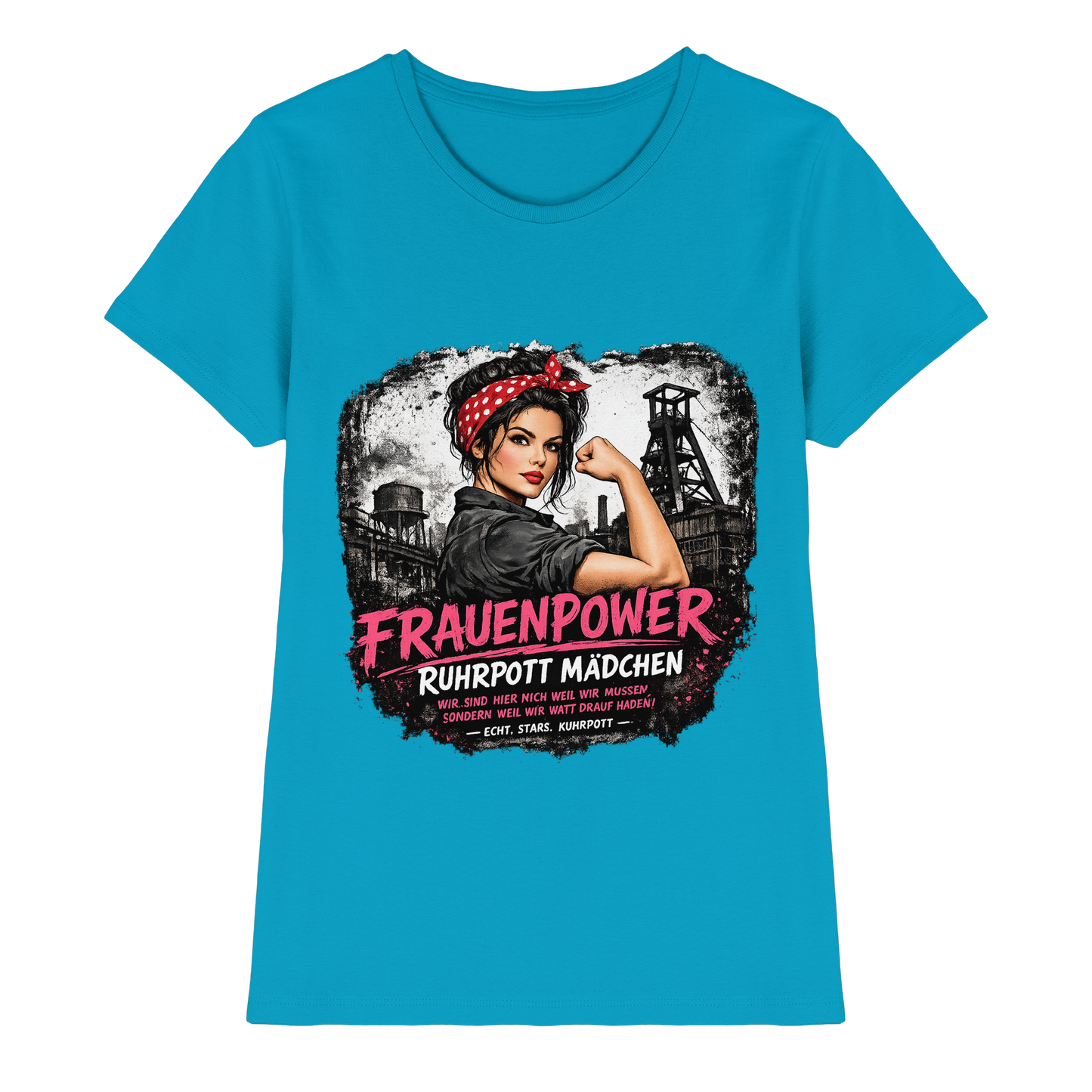 Frauenpower Ruhrpott Mädchen - Ladies Premium Shirt