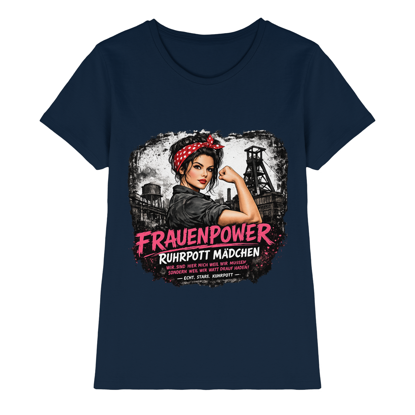 Frauenpower Ruhrpott Mädchen - Ladies Premium Shirt