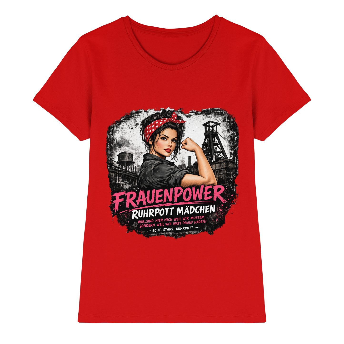 Frauenpower Ruhrpott Mädchen - Ladies Premium Shirt